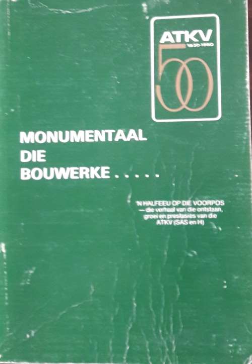 Monumentaak Die Bouwerke