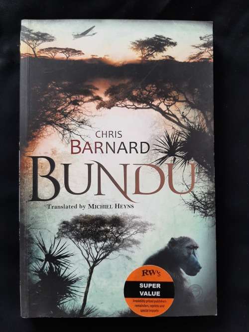 Bundu By Chris Barnard Translated by Michiel Heyns