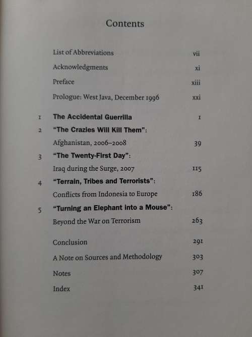 The Accidental Guerrilla: Fighting Small Wars in the Midst of a Big One By David Kilcullen