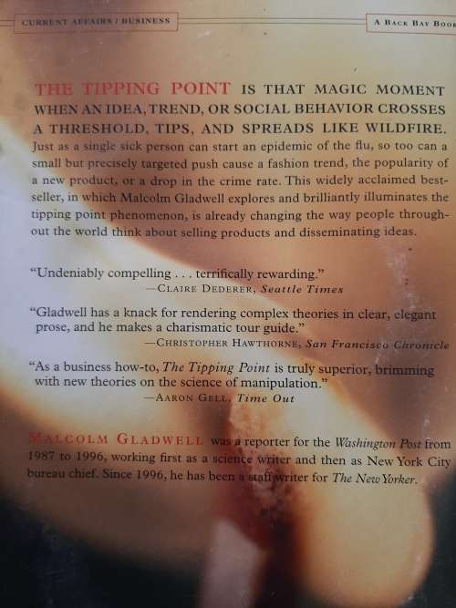 The Tipping Point: How Little Things Can Make a Big Difference By Malcolm Gladwell