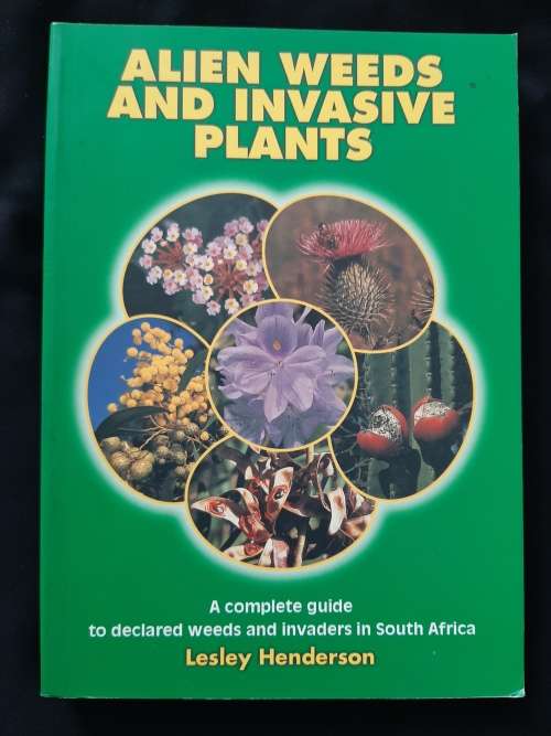 Alien Weeds & Invasive Plants By Lesley Henderson