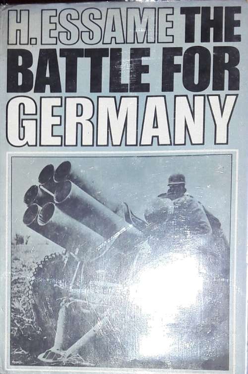 The Battle For Germany - H Essame