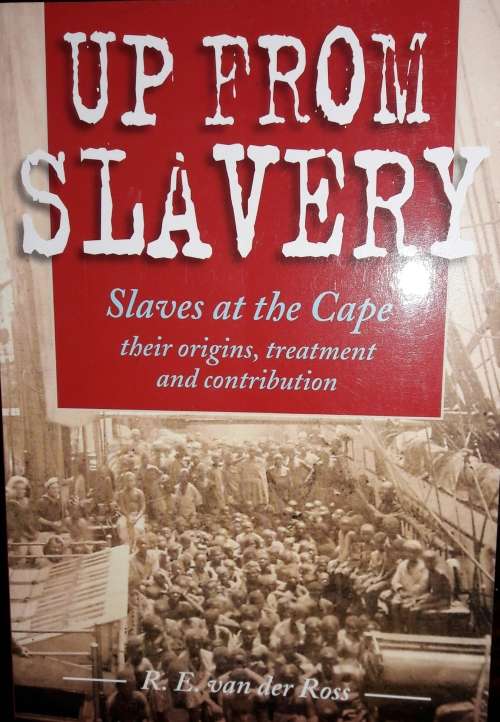 Up From Slavery - R E van der Ross