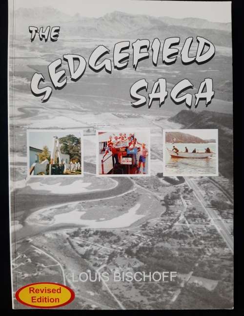 The Sedgefield Saga By Louis Bischoff