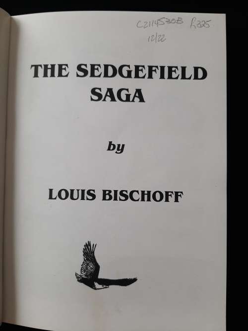 The Sedgefield Saga By Louis Bischoff