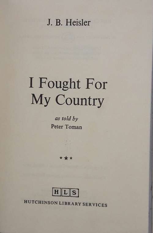 I Fought For My Country - Peter Toman