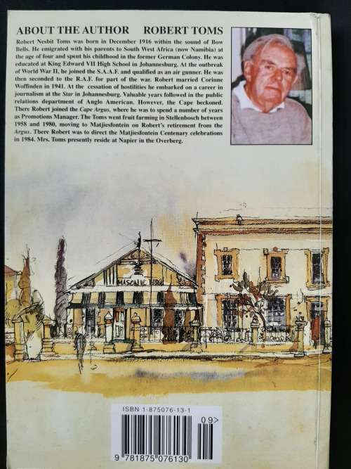 Logan`s Way: The Life & Times of J.D. Logan...a Matjiesfontein Chronicle By Robert N. Toms