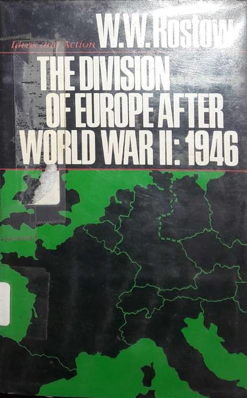 The Division Of Europe After World War II - 1946 -W W Rostow