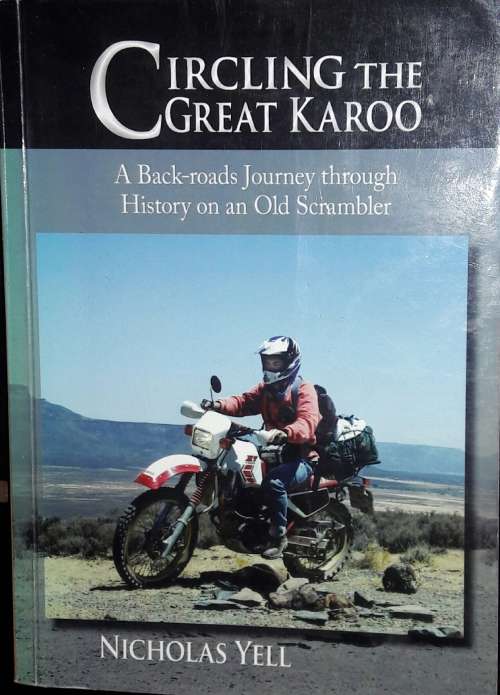 Circling The Great Karoo - Nicholas Yell