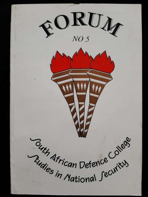Forum No. 5: South African Defence College Studies in National Security