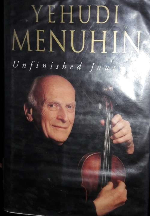 Unfinished Journey - Yehudi Menuhin