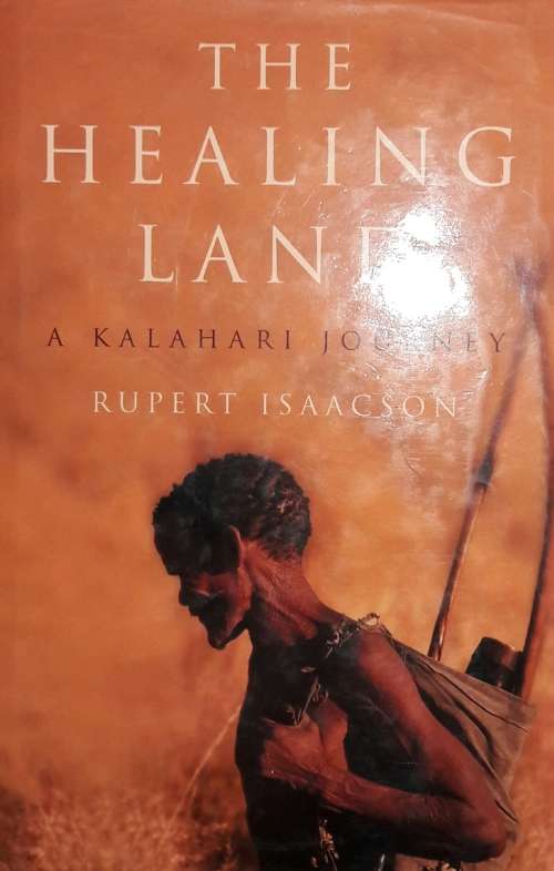 The Healing Land - Rupert Isaacson