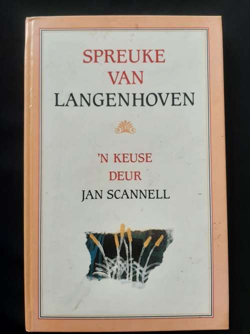 Spreuke van Lagenhoven: ñ Keuse by Jan Scannell