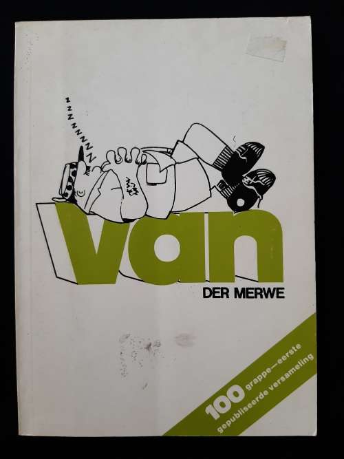Van der Merwe: 100 Grappe by Tony Koenderman, Jan Langen & André Viljoen