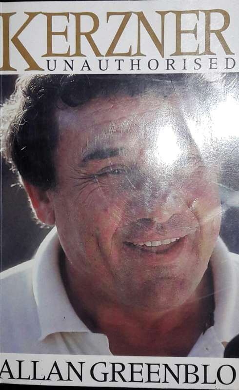 Sol Kerzner Unauthorised - Allan Greenblo