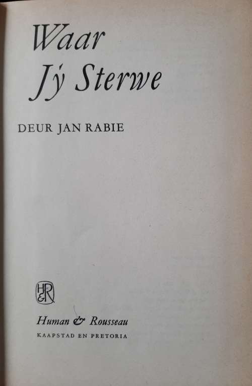 Waar Jý Sterwe: Bolandia 3 by Jan Rabie