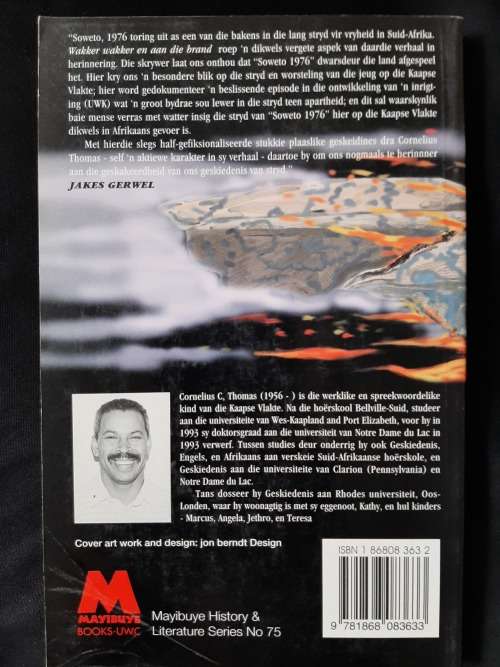 Wakker Wakker & Aan Die Brand by Cornelius C. Thomas