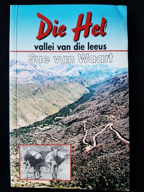 Die Hel vallei van die Leeus by Sue van Waart