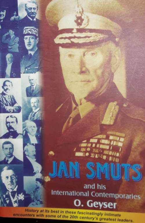 Jan Smuts and His International Contemporaries - O Geyser