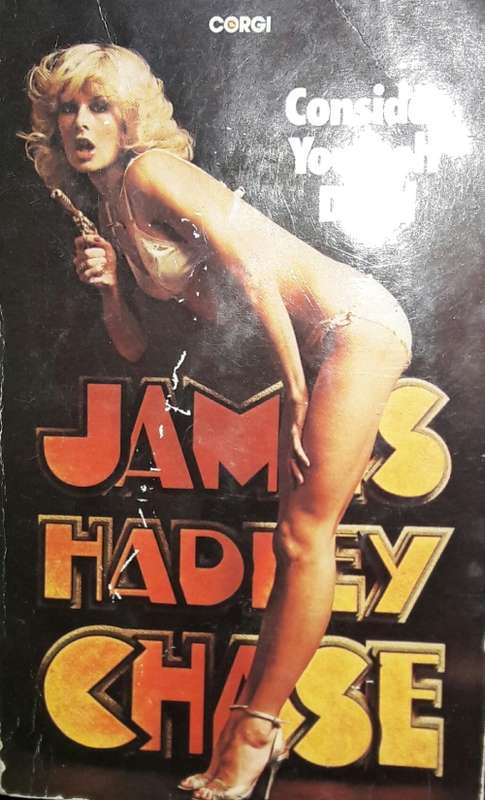 Consider Yourself Dead - James Hadley Chase