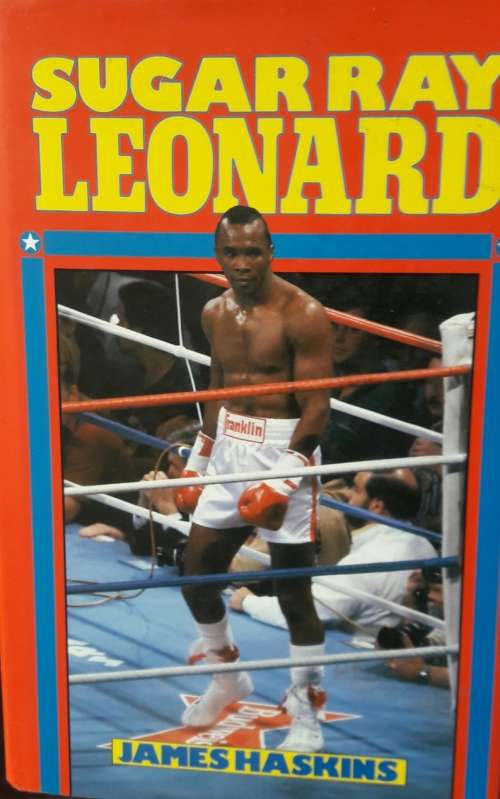 Sugar Ray Leonard - James Haskins