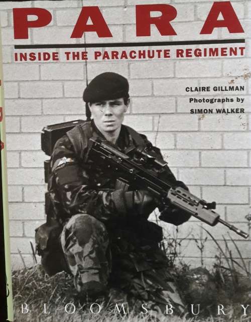 PARA Inside The Parachute Regiment - Claire Gillman