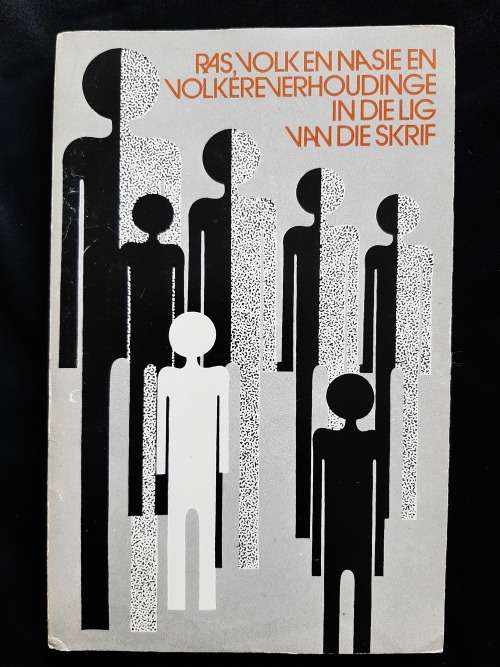 Ras, Volk & Nasie & Volkereverhoudinge in die Lig van die Skrif