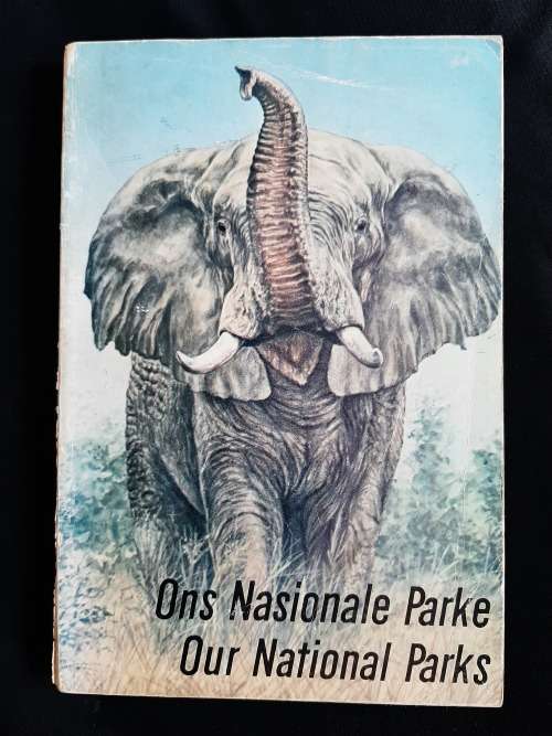 Ons Nasionale Parke/Our National Parks Compiled by R.J. Labuschagne