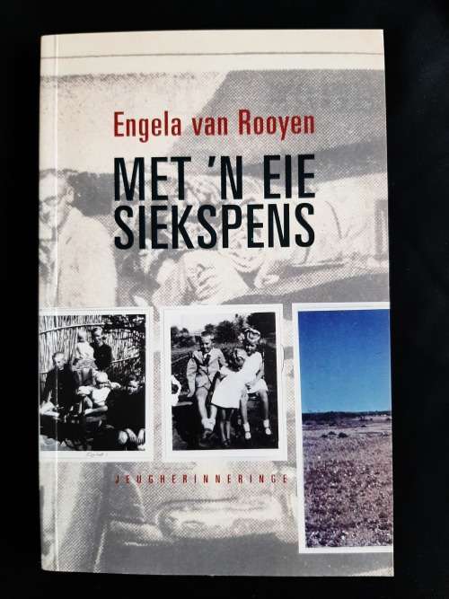 Met `n Eie Siekspens: Jeugherinneringe  by Engela van Rooyen