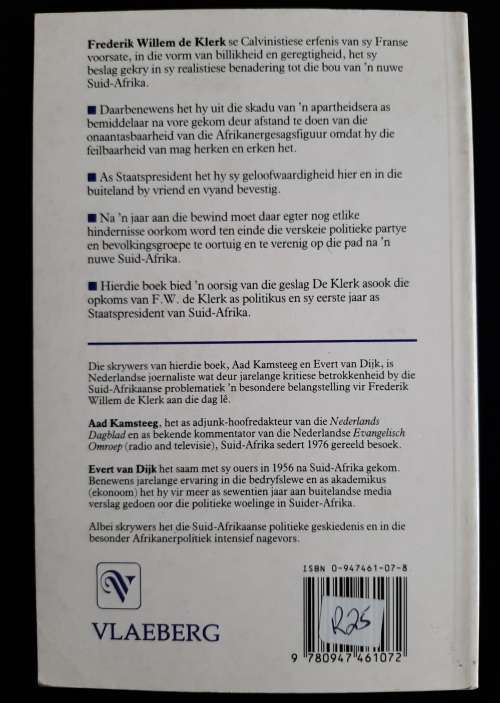 F.W. De Klerk: Man van die oomblik by Aad Kamsteeg & Evert van Dijk