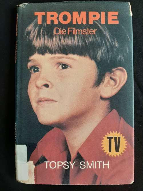 Trompie:Die Filmster by Topsy Smith