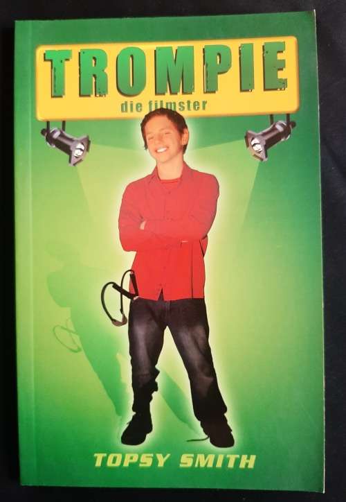 Trompie:  Die Filmster by Topsy Smith