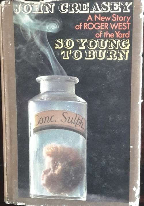 So Young To Burn - John Creasey