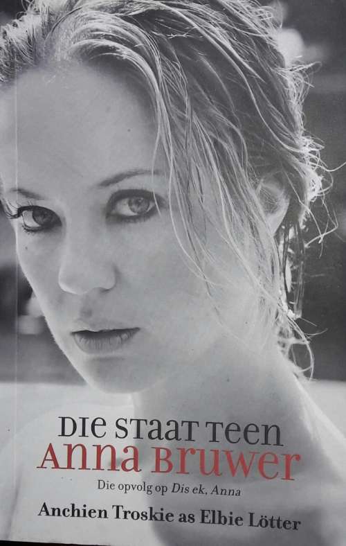 Die Staat Teen Anna Bruwer - Anchien Troskie as Elbie Lotter