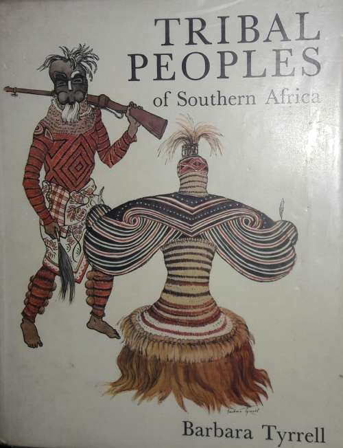 Tribal Peoples of Southern Africa - Barbara Tyrrell