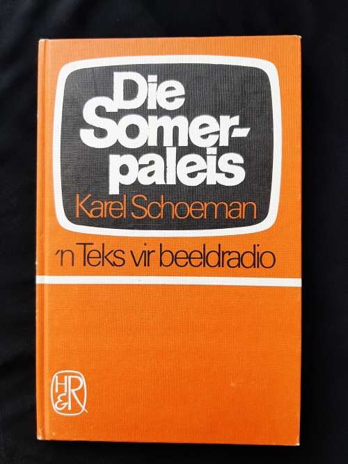 Die Somerpaleis: `n Teks vir Beeldradio by Karel Schoeman