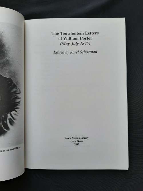 The Touwfontein Letters of William Porter Edited by Karel Schoeman