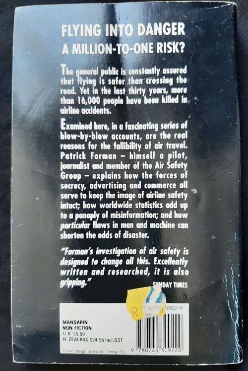 Flying into Danger: The Hidden Facts about Air Safety by Patrick Forman