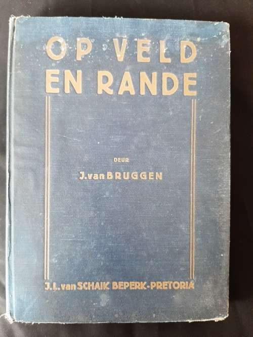 Op Veld & Rande by J. van Bruggen