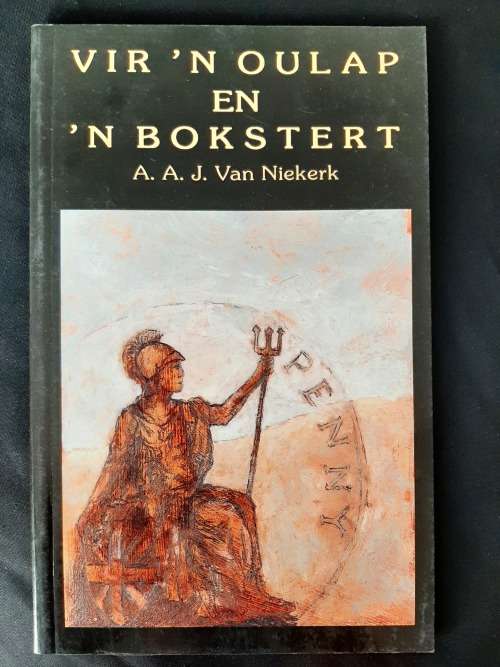 Vir `n Oulap & `n Bokstert by A.A.J. Van Niekerk