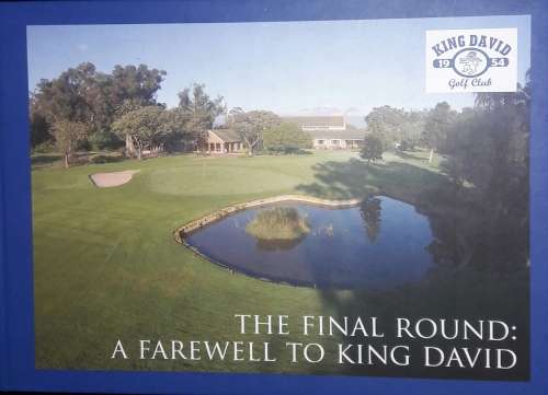 The Final Round - A Farewell To King David - King David Golf Club 1954
