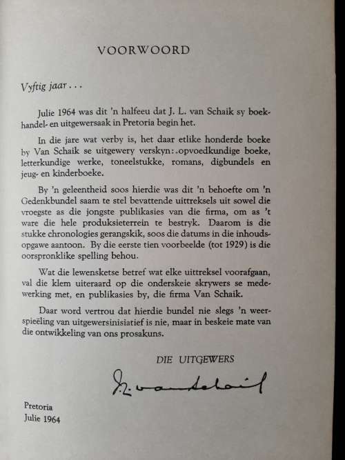 Vyftig Jaar 1914-1964 Gedenkbundel saamgestel uit die publikasies van J.L. van Schaik Beperk