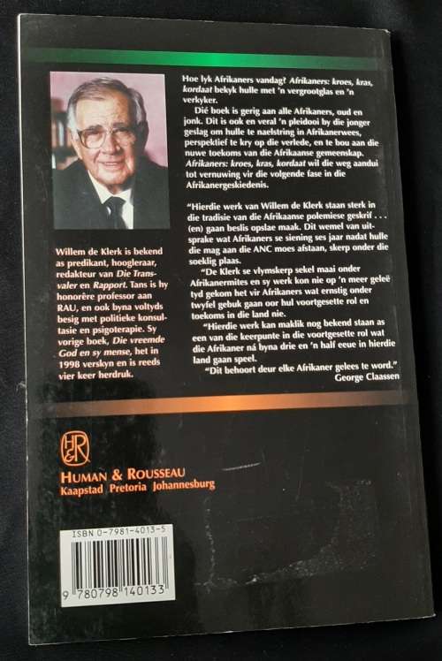 Afrikaners: Kroes, Kras, Kordaat by Willem de Klerk