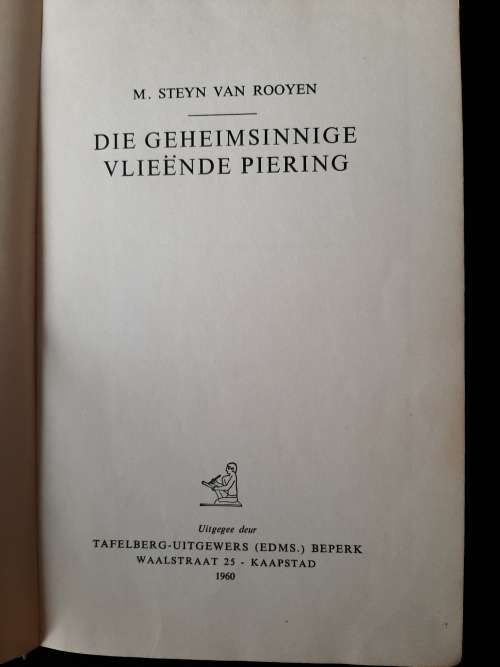 Die Geheimsinnige Vlieënde Piering by M. Steyn van Rooyen