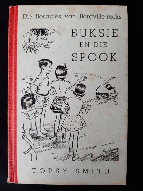 Buksie & die Spook(Die Bosapies van Bergville-reeks No.9) by Topsy Smith
