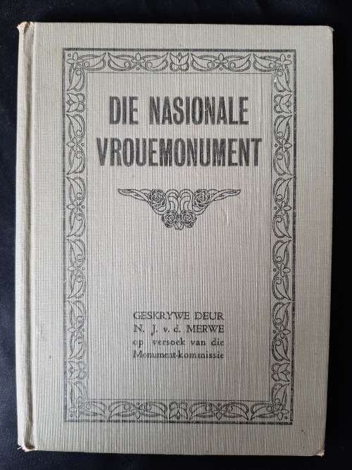 Die Nasionale Vrouemonument by N. J. van der Merwe