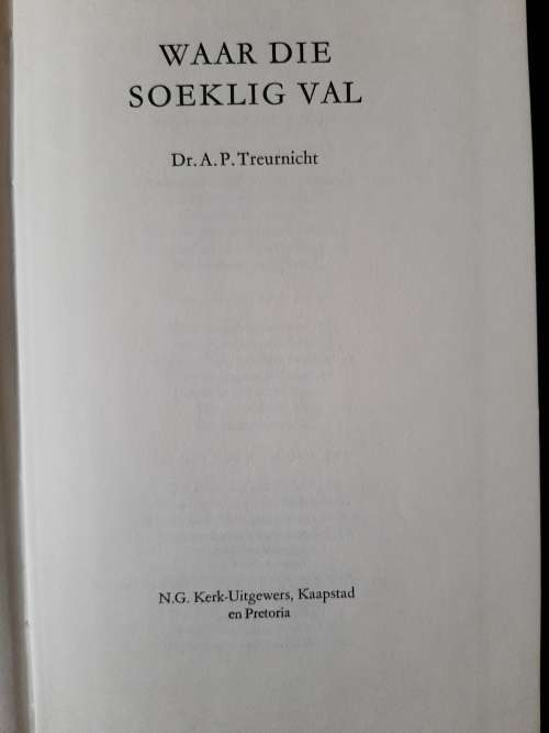 Waar die Soeklig Val by AP. Treurnicht