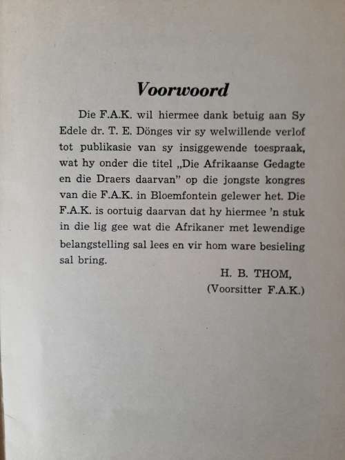Die Afrikaanse Gedagte & Die Draers Daarvan by Sy Edele Dr. T. E. Dönges