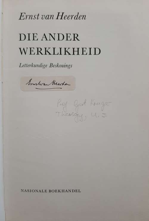 Die Ander Werklikheid: Letterkundige Beskouings by Ernst van Heerden