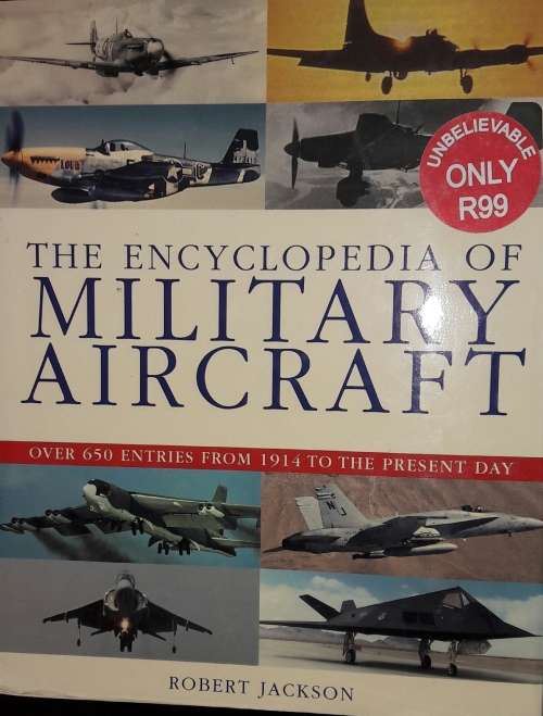The Encyclopedia of Military Aircraft - Robert Jackson